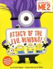 Attack of the Evil Minions!