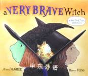 A Very Brave Witch Alison McGhee