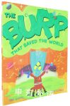 The Burp That Saved the World