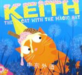 Keith the Cat with the Magic Hat Sue Hendra