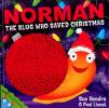 Norman the Slug Who Saved Chpa