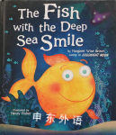 The Fish with the Deep Sea Smile Margaret Wise Brown