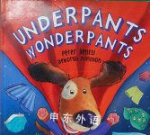 Underpants Wonderpants (Picture Story Book) Peter Bently