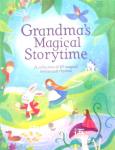 Grandmas Magical Storytime Parragon