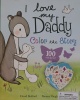 I Love My Daddy - Color the Story