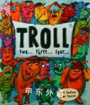 Troll Two Three Four (Picture Story Book) Steve Smallman and Jaime Temairik