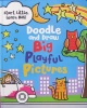 Big Playful Pictures: Start Small, Learn Big!