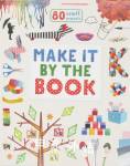 Make it by the Book Craft Book 80 Craft Projects Parragon Books