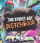 The Street Art Sketchbook: Colour and Draw with Graffiti Parragon