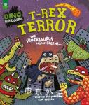 T-Rex Terror: The Supersaurus Legend Begins... Timothy Knapman and Tim Wesson