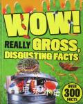 Wow Really GrossDisgusting Facts Parragon