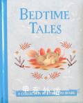 Bedtime Tales: A Collection of Stories to Share Parragon Books Ltd