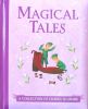 Magical Tales: A Collection of Stories to Share