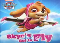 Nickelodeon Paw Patrol Skye's Got to Fly Nickelodeon