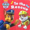 Paw Patrol: To the rescue