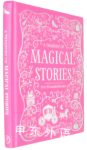 A Treasury of Magical Stories: Over 80 Wonderful Tales