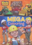 Bob the Builder Mega Colouring Parragon 