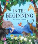 In the Beginning: The Story of Creation Parragon Books