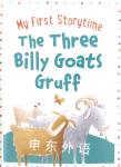 The Three Billy Goats Gruff My First Storytime Gavin Scott