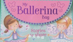 My Ballerina Bag: Stories to Share Various