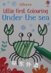 Little First Colouring Under the Sea Kirsteen Robson