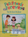 The Pet Store Pet Show (Pet Friends Forever) Diana G Gallagher