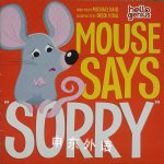 Mouse says "sorry" Michael Dahl