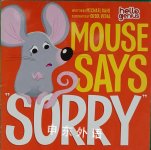 Mouse says &quot;sorry&quot; Michael Dahl; Oriol Vidal