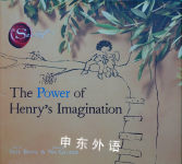 The Power of Henry's Imagination (The Secret) Skye Byrne