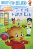 Daniel Plays Ball (Daniel Tiger's Neighborhood)