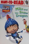 Mike and the Snow Dragon Daphne Pendergrass