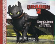 Toothless: A Dragon Hero's Story (How to Train Your Dragon 2) Erica David