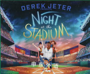 Derek Jeter Presents Night at the Stadium (Jeter Publishing) Phil Bildner