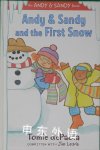 Andy & Sandy and the First Snow (An Andy & Sandy Book) Tomie dePaola