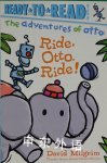 Ride, Otto, Ride:The Adventures of Otto David Milgrim