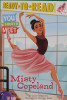 Misty Copeland: Ready-to-Read Level 3 (You Should Meet)