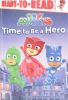 Pj Masks Time to Be a Hero