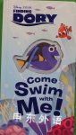 Finding Dory : Come Swim with Me! Disney Book Group
