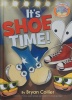 It\'s Shoe Time! (Elephant Piggie Like Reading!)