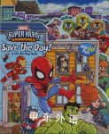 Marvel Super Hero Adventures Save the Day!: A Lift-the-Flap Book Alexandra West