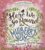 Nursery Rhymes: Here we go round the Mulberry Bush and other nursery rhyme games