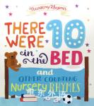 Nursery Rhymes: There were 10 in the bed and other counting nursery rhymes Bonney Press
