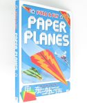 Fold and Fly Paper Planes (flexibound)