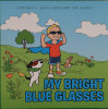 My Bright Blue Glasses