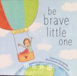 Be Brave Little One Marianne Richmond