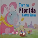 Tiny the Florida Easter Bunny Eric      James