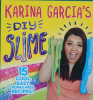 Karina Garcia\'s DIY Slime