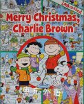 Merry Christmas, Charlie Brown Look and Find Charles M.Schulz