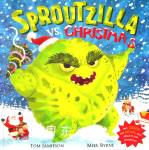 Sproutzilla vs. Christmas Tom Jamieson
