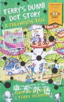 Terry's Dumb Dot Story: A Treehouse Tale Andy Griffiths